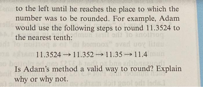 Solved 4. 2∫ Adam has made up his own method of rounding. | Chegg.com