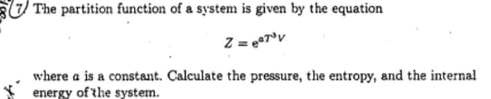 Solved The partition function of a system is given by the | Chegg.com