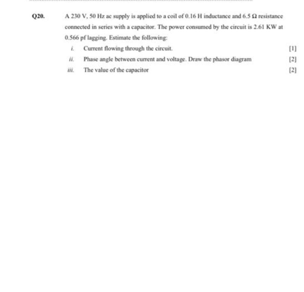 Solved Q20. A 230 V, 50 Hz ac supply is applied to a coil of | Chegg.com