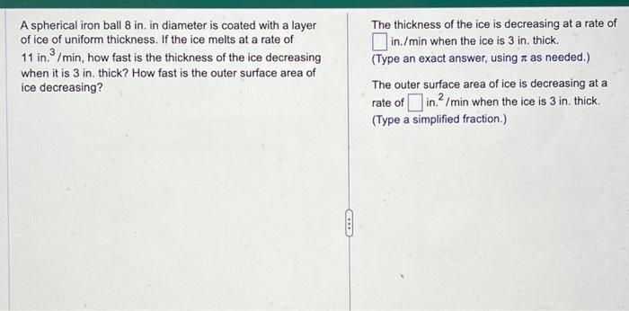Solved A spherical iron ball 8 in. in diameter is coated | Chegg.com