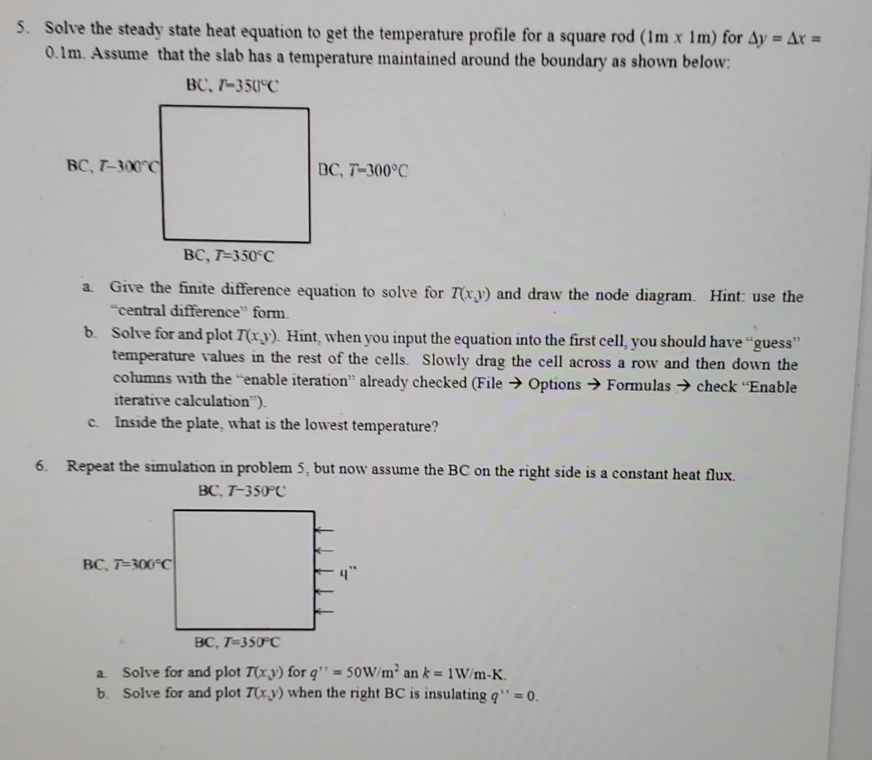 Solve the steady state heat equation to get the | Chegg.com