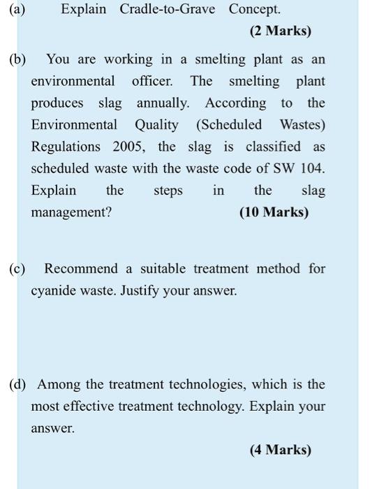 Solved (a) Explain CradletoGrave Concept. (2 Marks) (b)
