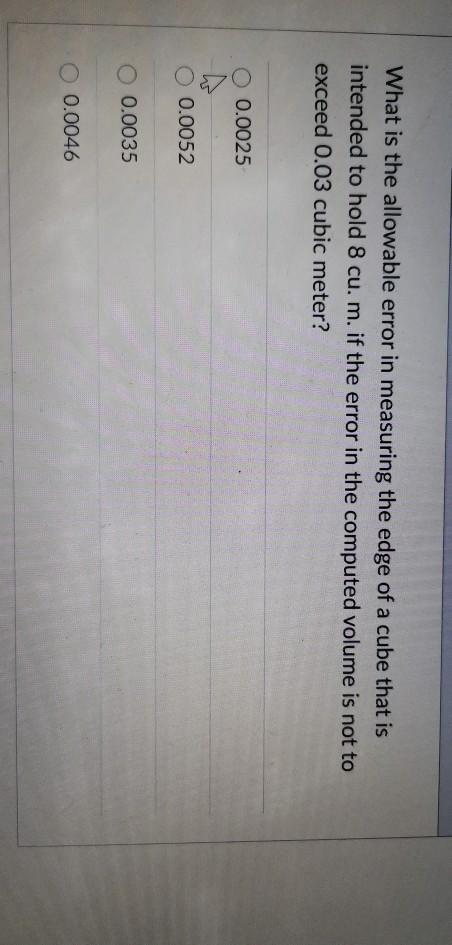 Solved What is the allowable error in measuring the edge of | Chegg.com