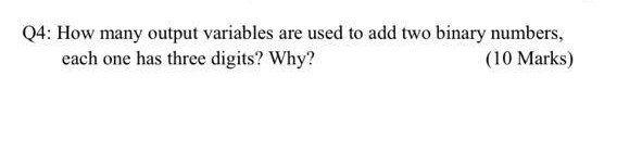 Solved Q4: How many output variables are used to add two | Chegg.com