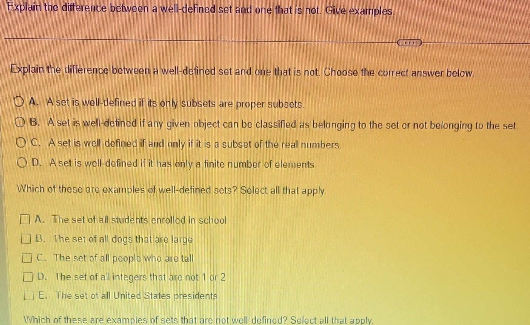 solved-explain-the-difference-between-a-well-defined-set-and-chegg