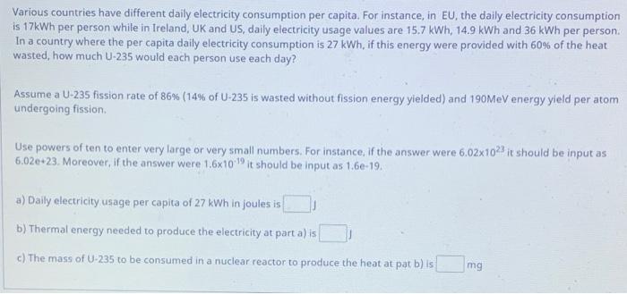 Solved Various countries have different daily electricity | Chegg.com