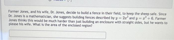 Solved Farmer Jones, and his wife, Dr. Jones, decide to | Chegg.com
