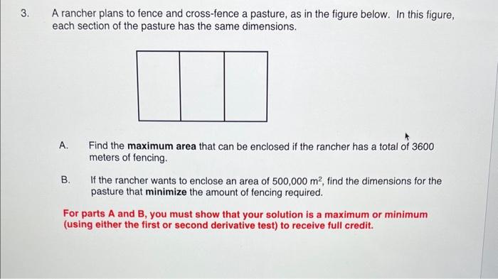 Solved A rancher plans to fence and cross-fence a pasture, | Chegg.com