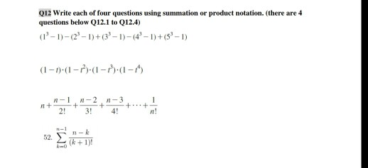 Solved 012 Write each of four questions using summation or | Chegg.com