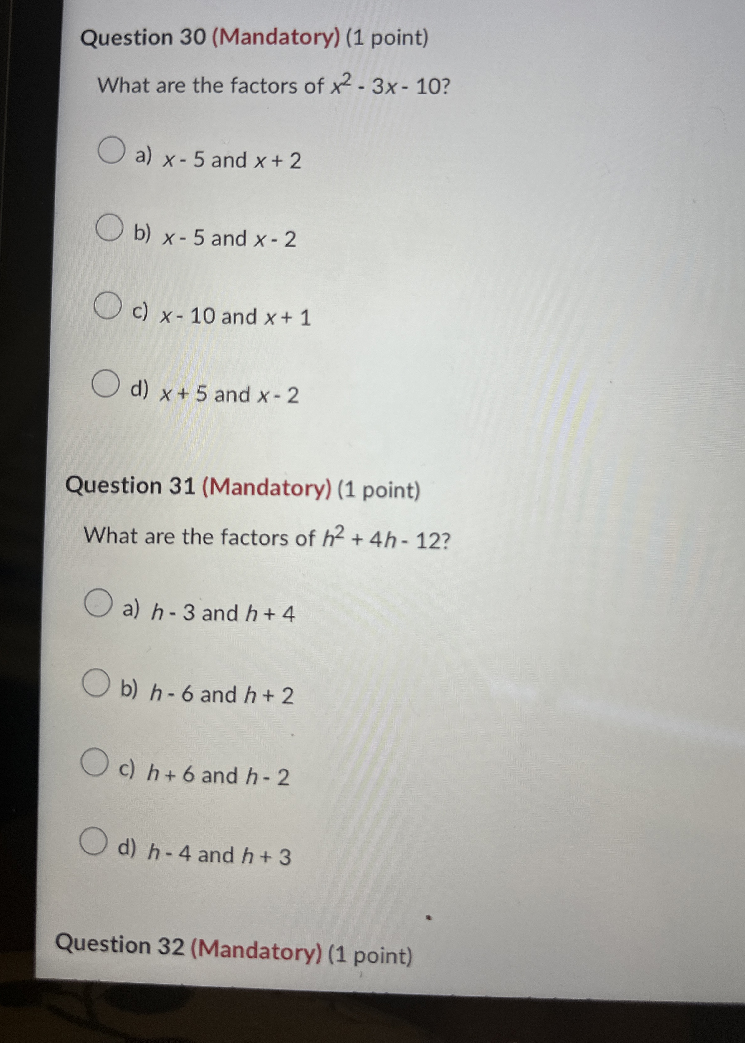 Solved Question 30 (Mandatory) (1 ﻿point)What are the | Chegg.com