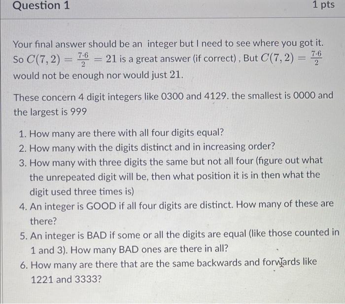 Solved Question 1 1 pts Your final answer should be an | Chegg.com