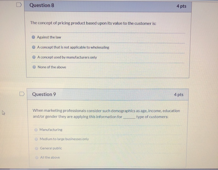 Solved Question 8 4 pts The concept of pricing product based | Chegg.com