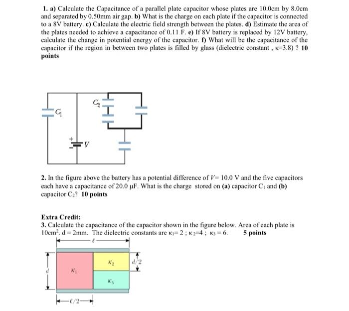 Solved 1. a) Calculate the capacitance of a parallel plate | Chegg.com