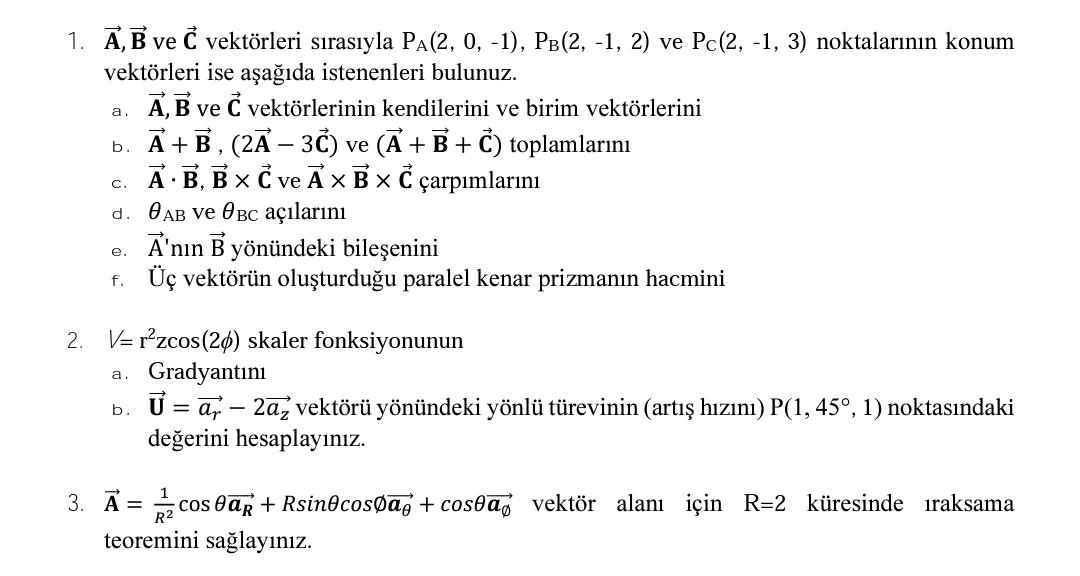 Solved 1. A,B Ve C Vektörleri Sırasıyla | Chegg.com