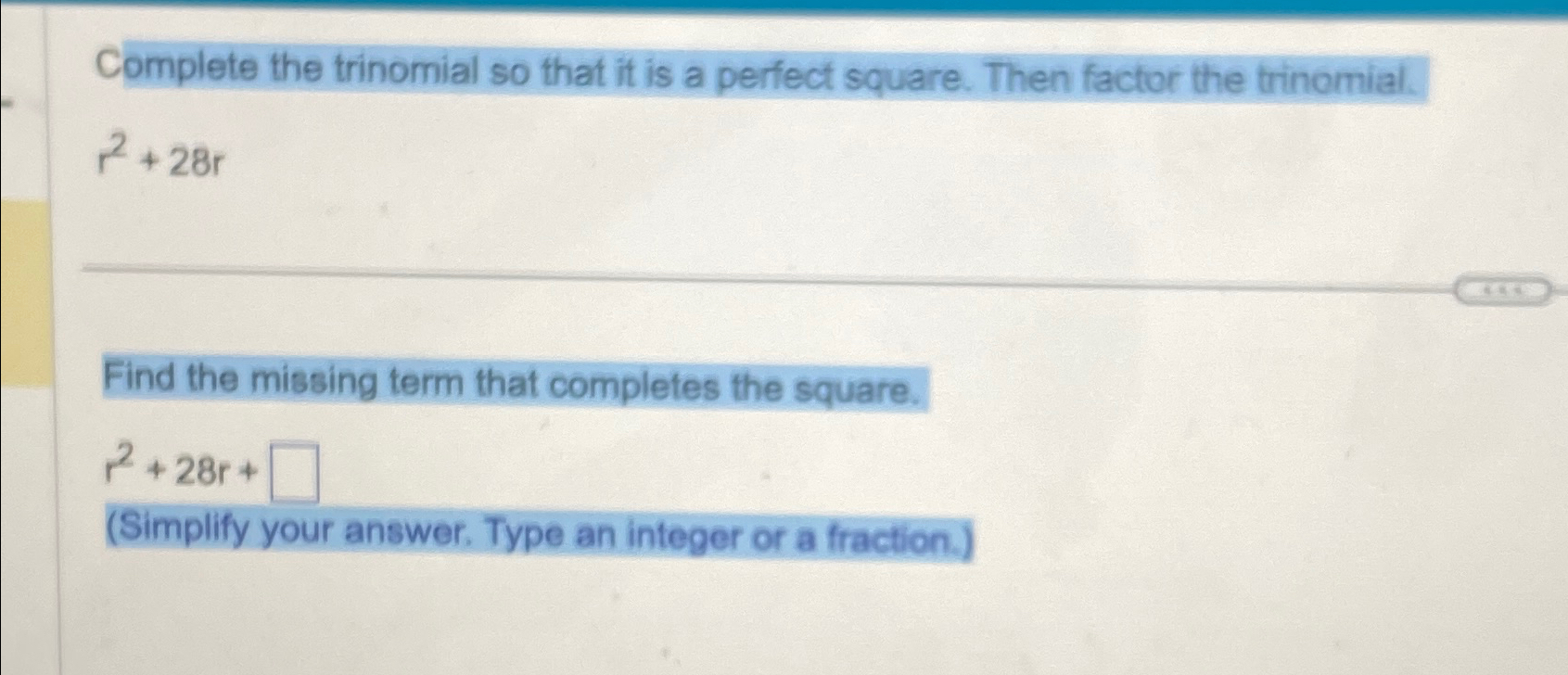 Solved Complete the trinomial so that it is a perfect