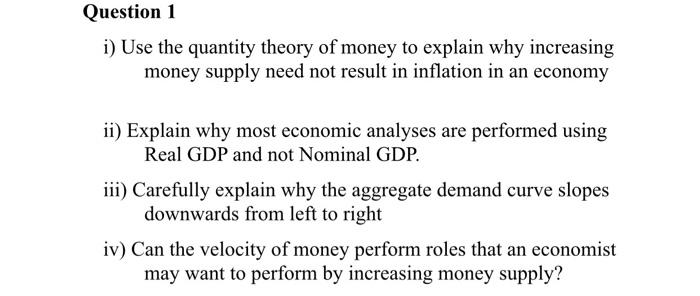 Solved i) Use the quantity theory of money to explain why | Chegg.com