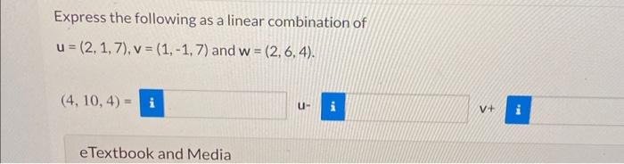 Solved Express the following as a linear combination of | Chegg.com