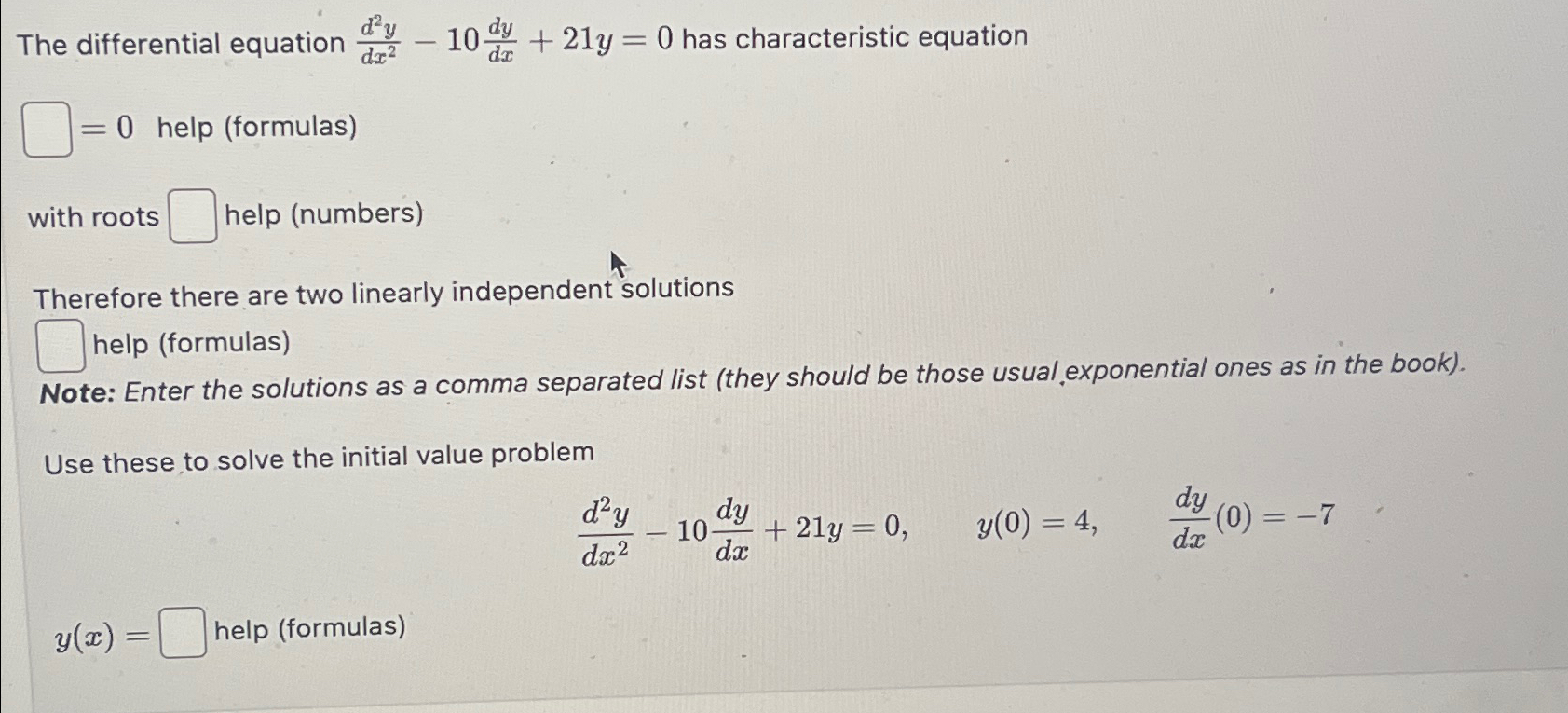 Solved The differential equation d2ydx2-10dydx+21y=0 ﻿has | Chegg.com