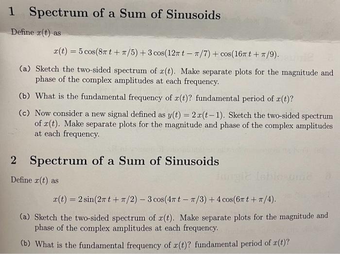 Solved 1 Spectrum of a Sum of Sinusoids Define x(t) as | Chegg.com