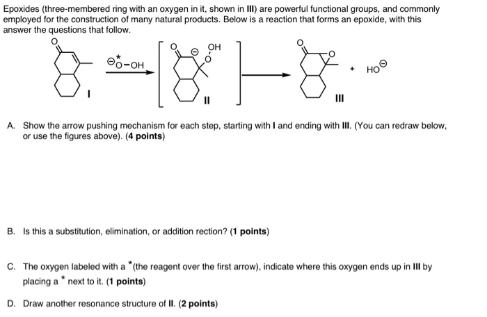 Solved Epoxides (three-membered ring with an oxygen in it, | Chegg.com