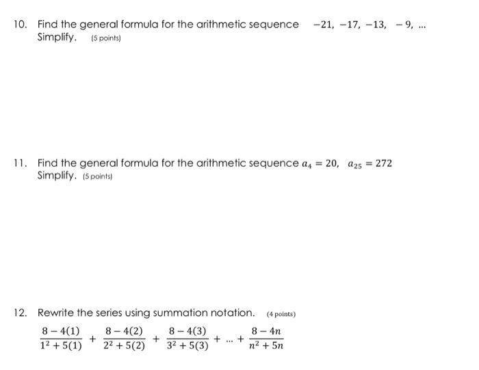 Solved 10. Find the general formula for the arithmetic | Chegg.com