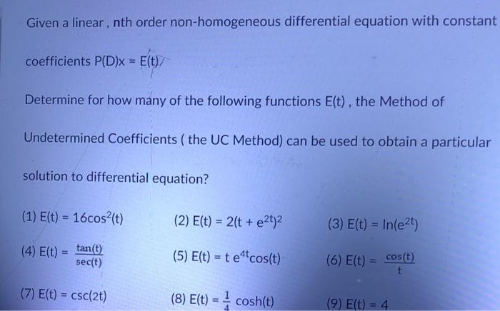 Solved Given a linear, nth order non-homogeneous | Chegg.com