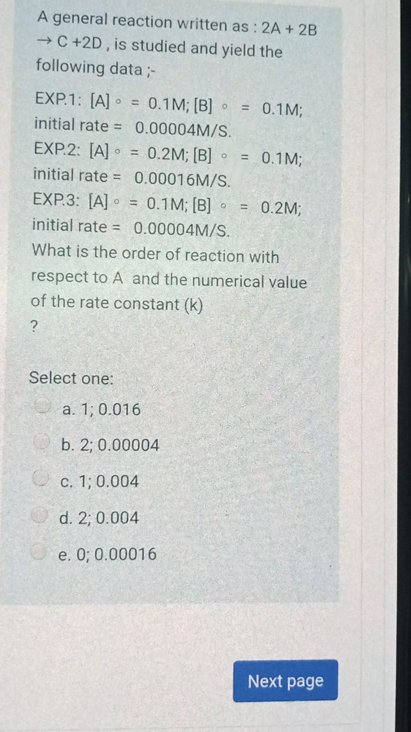 Solved A general reaction written as: 2A + 2B + C +2D, is | Chegg.com