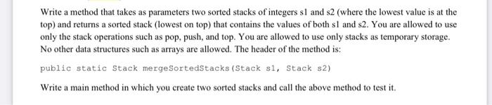 Solved Write a method that takes as parameters two sorted | Chegg.com