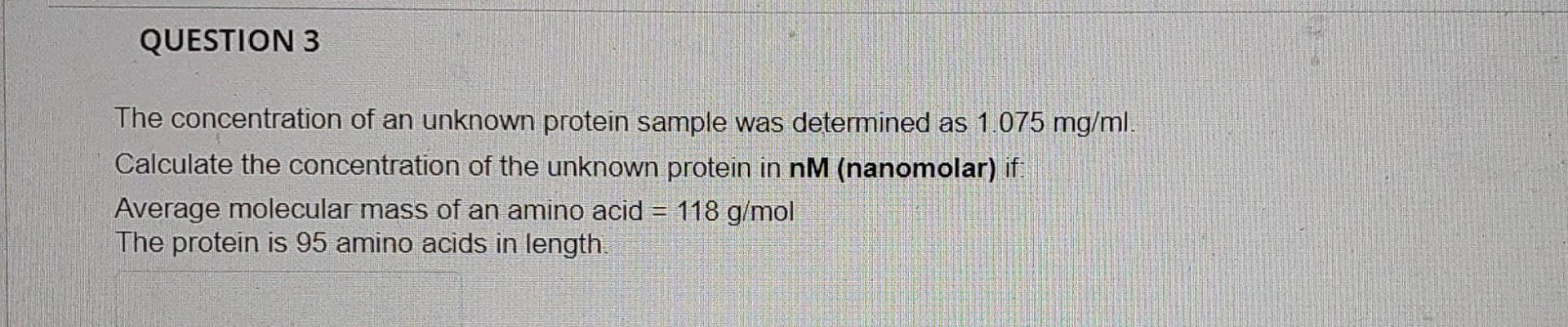 Solved QUESTION 3 The Concentration Of An Unknown Protein | Chegg.com