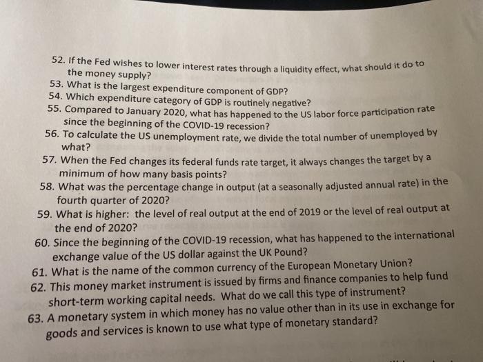 Solved 52. If the Fed wishes to lower interest rates through | Chegg.com