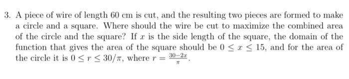 Solved 3. A piece of wire of length 60 cm is cut, and the | Chegg.com