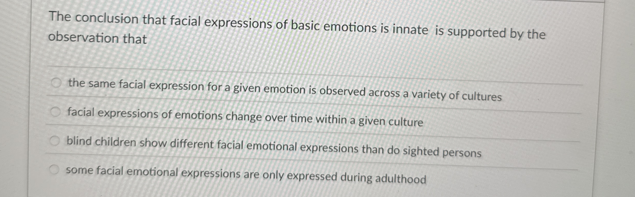 Solved The conclusion that facial expressions of basic | Chegg.com