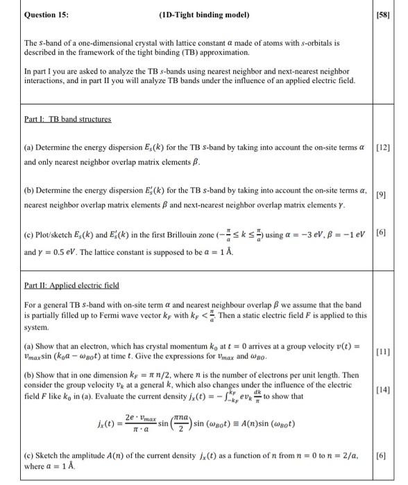 Solved Question 15: (ID-Tight binding model) [58] ] The | Chegg.com