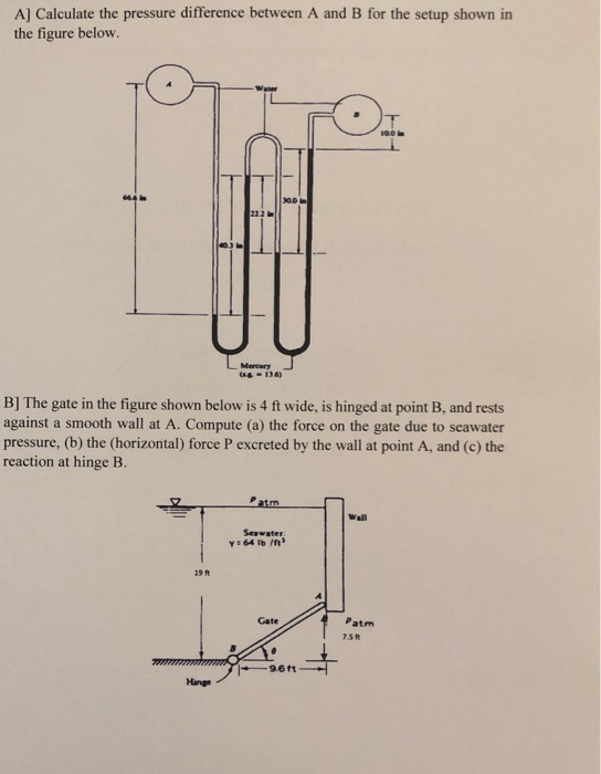 Solved A] Calculate the pressure difference between A and B | Chegg.com