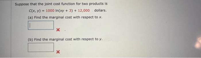 Solved Suppose that the joint cost function for two products | Chegg.com