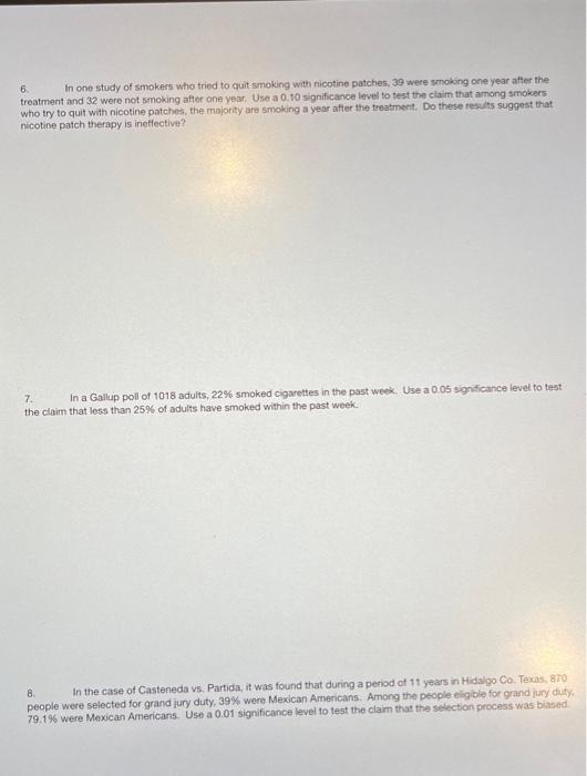 Solved 6. In one study of smokers who tried to quit smoking