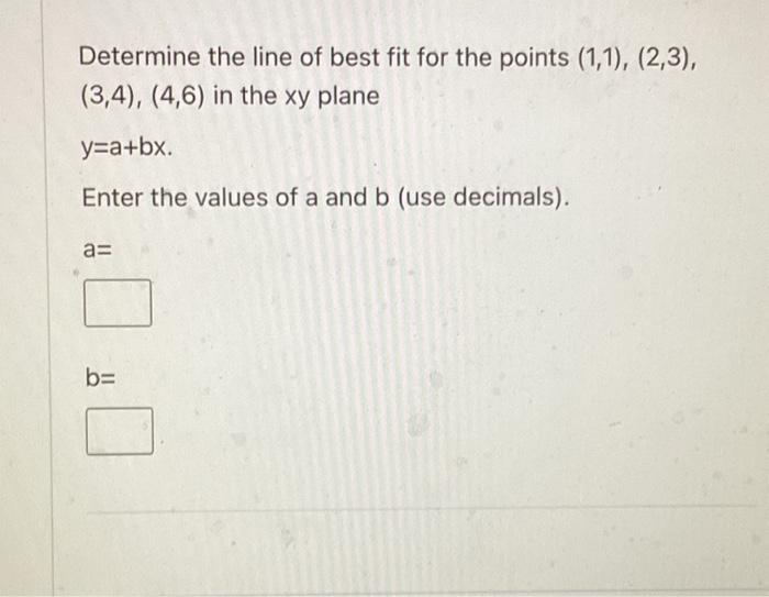 Solved Determine the line of best fit for the points | Chegg.com