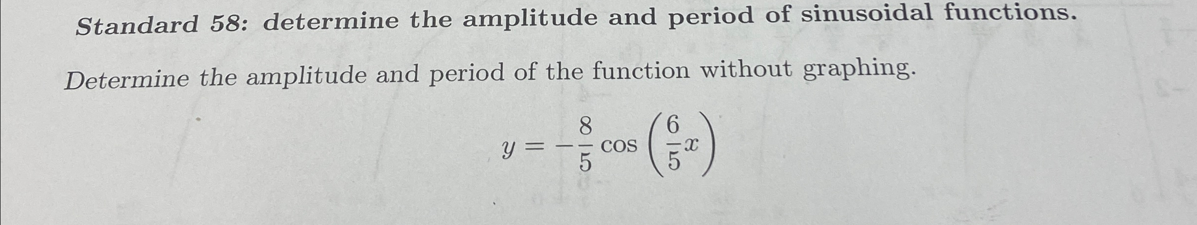 Solved Standard 58: determine the amplitude and period of | Chegg.com