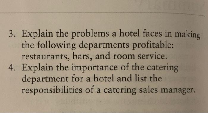 Solved 3. Explain the problems a hotel faces in making the | Chegg.com