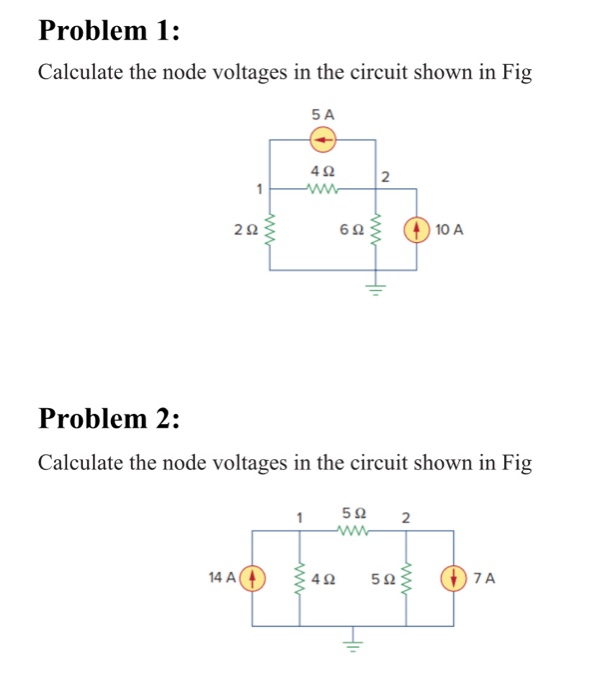 Solved Problem 1: Calculate the node voltages in the circuit | Chegg.com