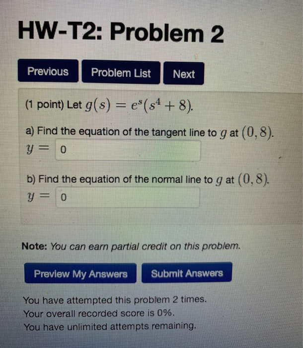 Solved HW-T2: Problem 2 Previous Problem List Next (1 point) | Chegg.com