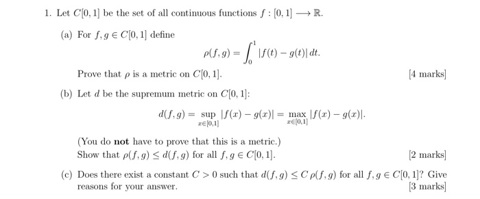 Solved 1 Let C 0 1 Be The Set Of All Continuous Functio Chegg Com