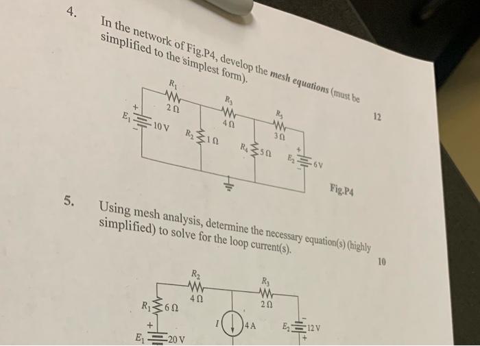 Solved 4. In the network of Fig.P4, develop the mesh | Chegg.com