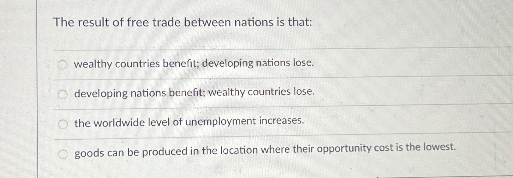 Solved The result of free trade between nations is Chegg com