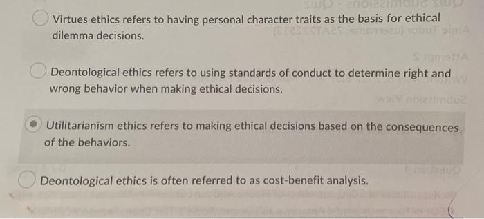Solved Virtues ethics refers to having personal character | Chegg.com