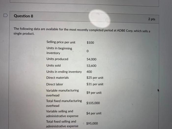 Solved Question 8 2 pts The following data are available for | Chegg.com