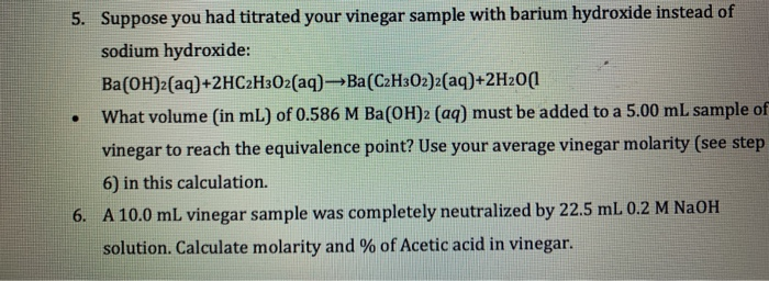 Solved 5. Suppose you had titrated your vinegar sample with | Chegg.com