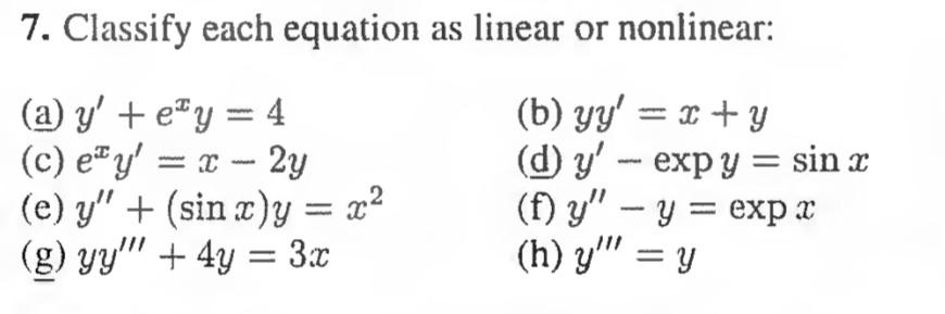Solved 7. Classify each equation as linear or nonlinear: (a) | Chegg.com