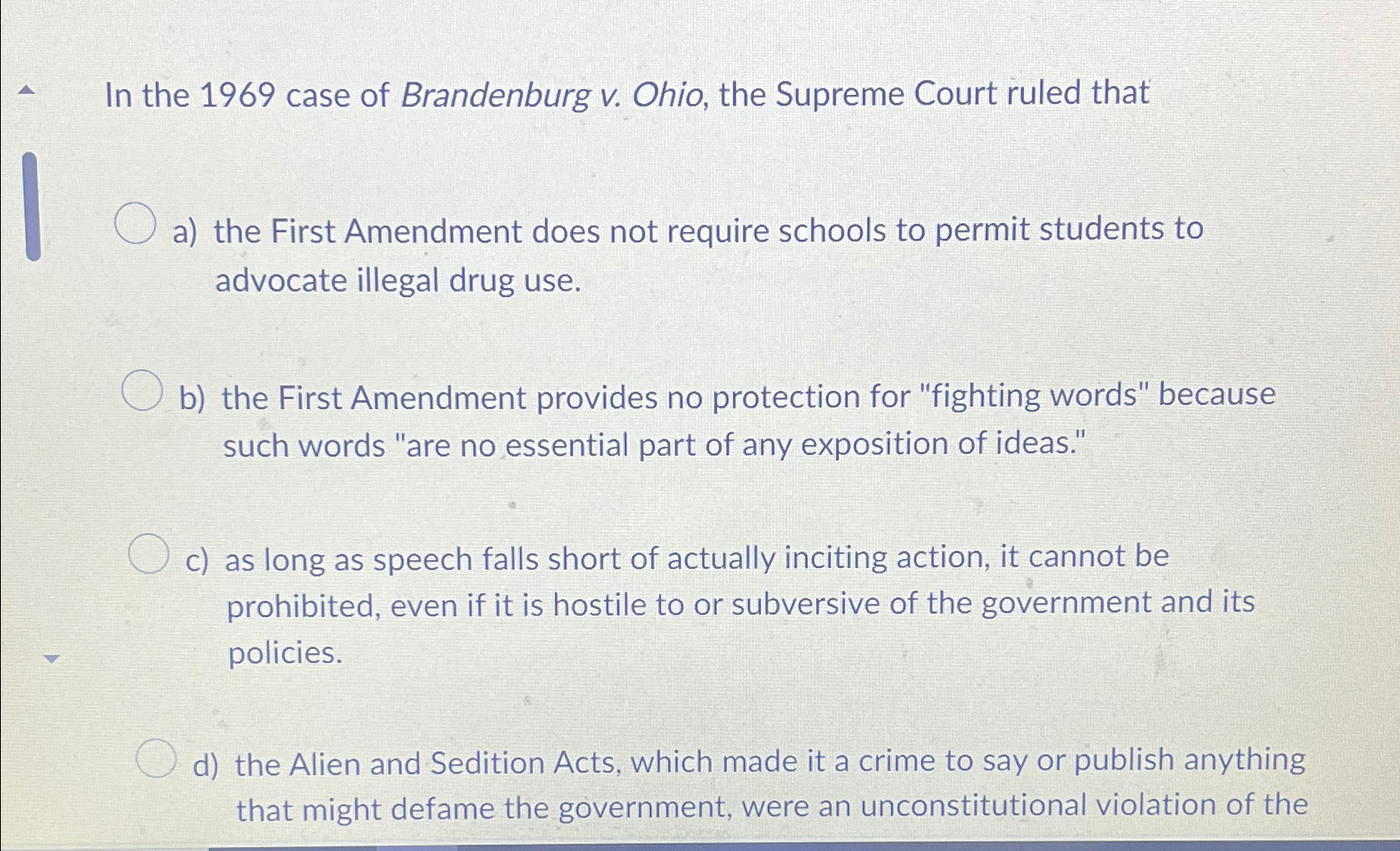 Solved In the 1969 ﻿case of Brandenburg v. ﻿Ohio, the | Chegg.com