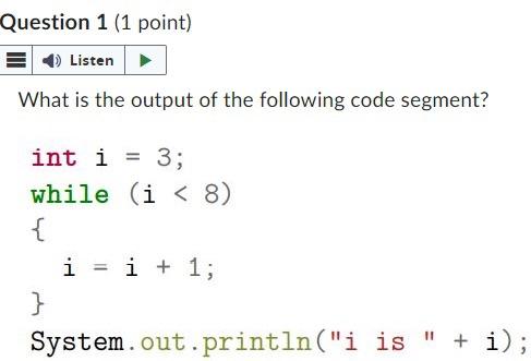 Solved What is the output of the following code segment? int | Chegg.com